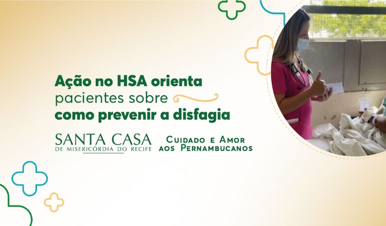 HSA promove ação no Dia Nacional de Atenção à Disfagia