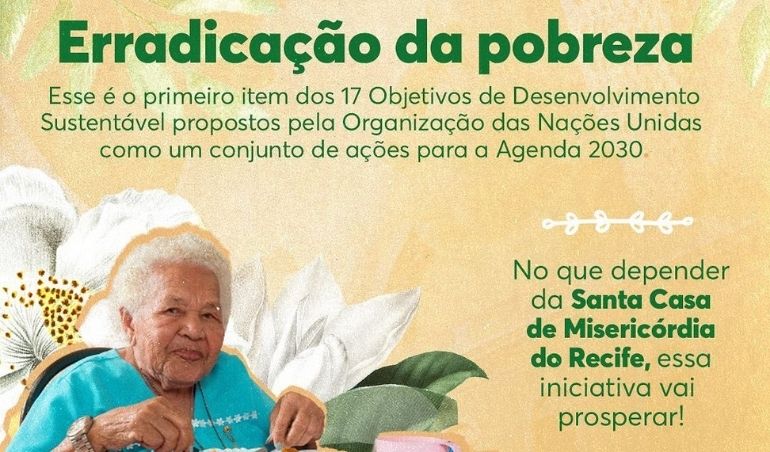 Santa Casa de Misericórdia do Recife lembra o Dia Nacional de Combate à Pobreza