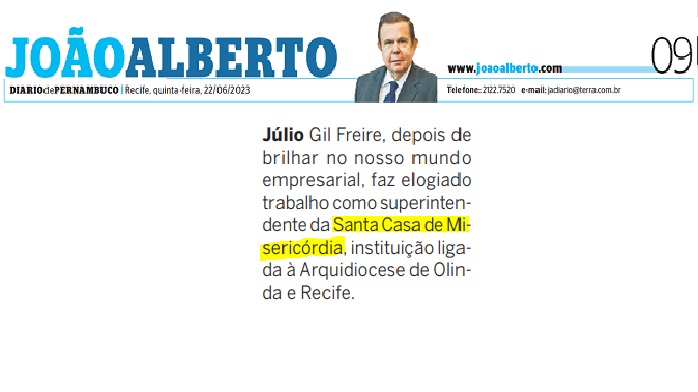 Coluna João Alberto destaca atuação de Júlio Gil na Santa Casa
