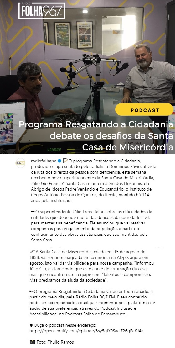 Programa Resgatando a Cidadania debate os desafios da Santa Casa Recife