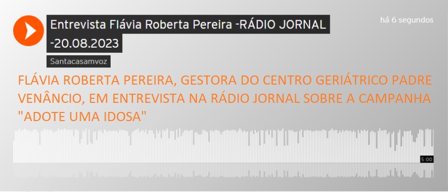Rádio Jornal destaca Campanha Adote Uma Idosa